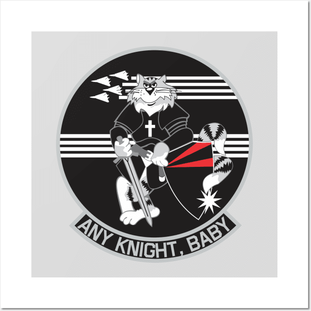 Grumman F-14 Tomcat - Any Knight, Baby! Wall Art by TomcatGypsy